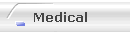 Medical